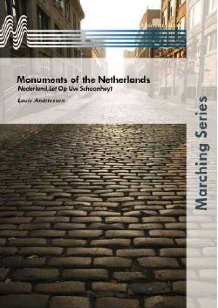 Monuments Of The Netherlands