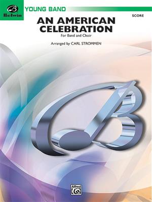 An American Celebration (for Band and Choir)