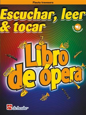 Escuchar, leer & tocar - Libro de ópera